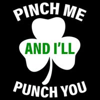Funny St Patricks Day - Pinch Me I'll Punch You Drawstring Bag