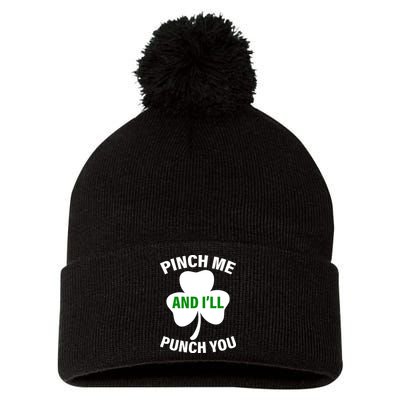 Funny St Patricks Day - Pinch Me I'll Punch You Pom Pom 12in Knit Beanie
