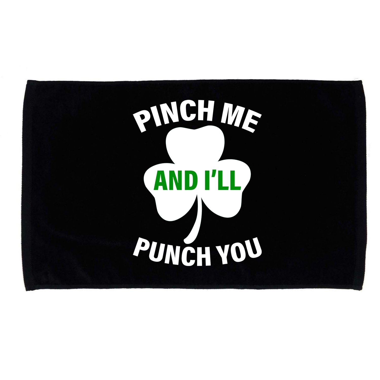 Funny St Patricks Day - Pinch Me I'll Punch You Microfiber Hand Towel