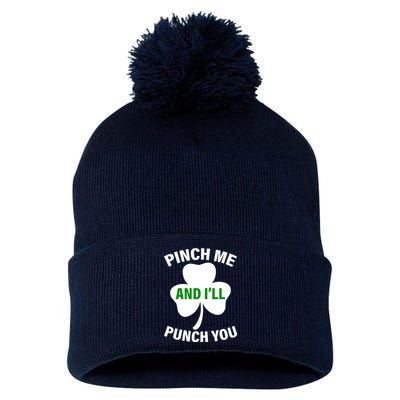 Funny St Patricks Day - Pinch Me I'll Punch You Pom Pom 12in Knit Beanie