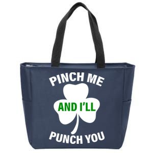 Funny St Patricks Day - Pinch Me I'll Punch You Zip Tote Bag