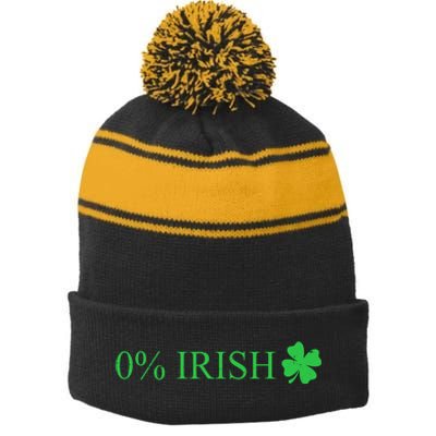 Funny St Patrick's Day 0 Percent Zero Percent Irish Stripe Pom Pom Beanie