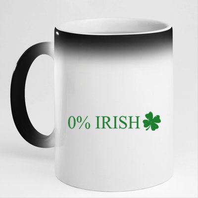 Funny St Patrick's Day 0 Percent Zero Percent Irish 11oz Black Color Changing Mug