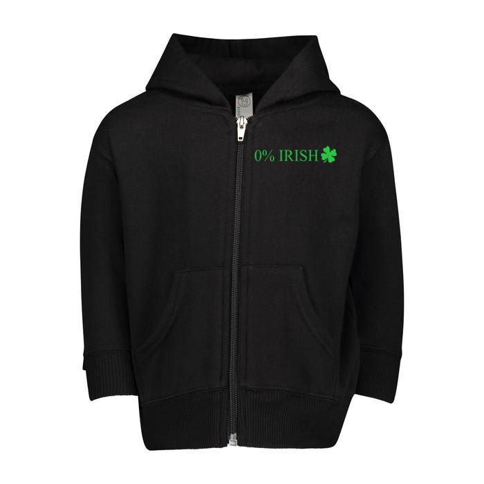 Funny St Patrick's Day 0 Percent Zero Percent Irish Toddler Zip Fleece Hoodie