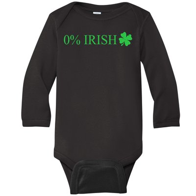 Funny St Patrick's Day 0 Percent Zero Percent Irish Baby Long Sleeve Bodysuit