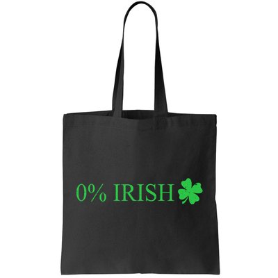 Funny St Patrick's Day 0 Percent Zero Percent Irish Tote Bag