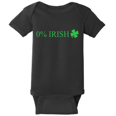 Funny St Patrick's Day 0 Percent Zero Percent Irish Baby Bodysuit