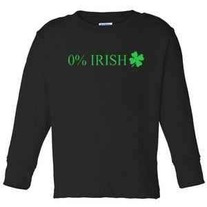 Funny St Patrick's Day 0 Percent Zero Percent Irish Toddler Long Sleeve Shirt