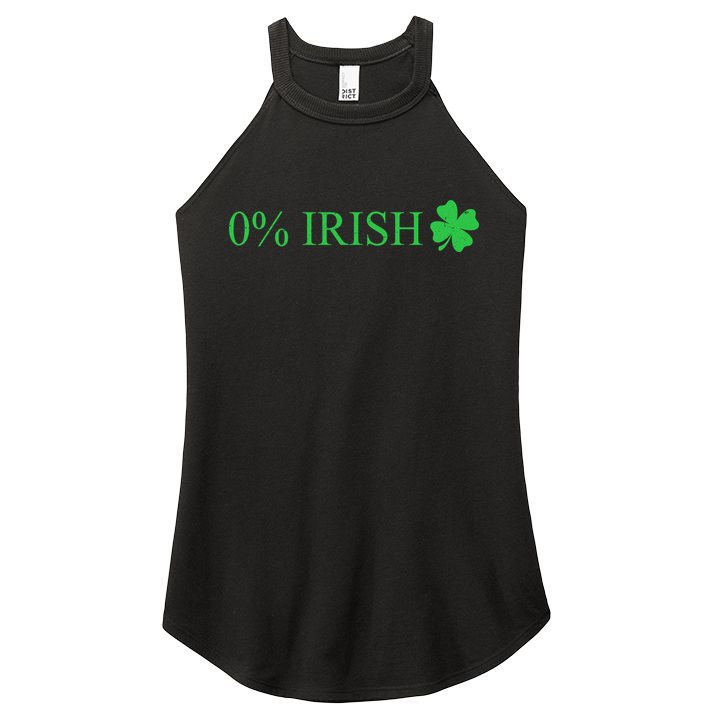 Funny St Patrick's Day 0 Percent Zero Percent Irish Women's Perfect Tri Rocker Tank