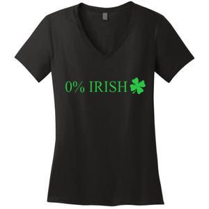 Funny St Patrick's Day 0 Percent Zero Percent Irish Women's V-Neck T-Shirt