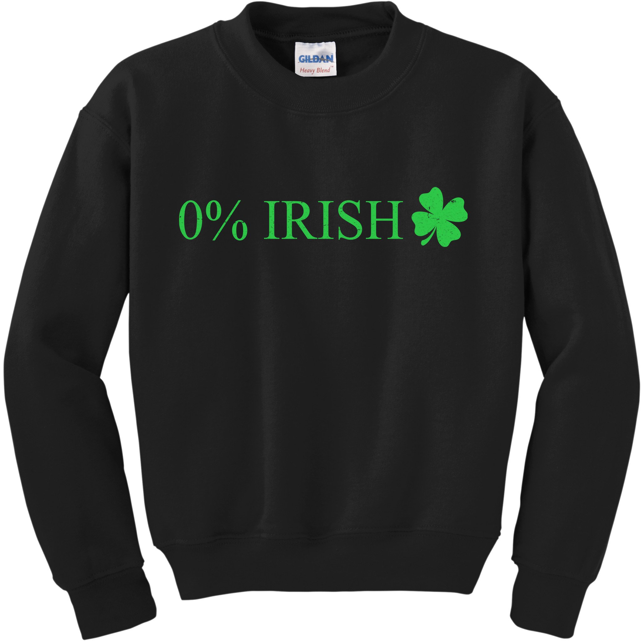 Funny St Patrick's Day 0 Percent Zero Percent Irish Kids Sweatshirt
