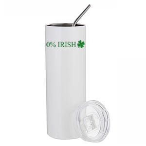 Funny St Patrick's Day 0 Percent Zero Percent Irish Stainless Steel Tumbler