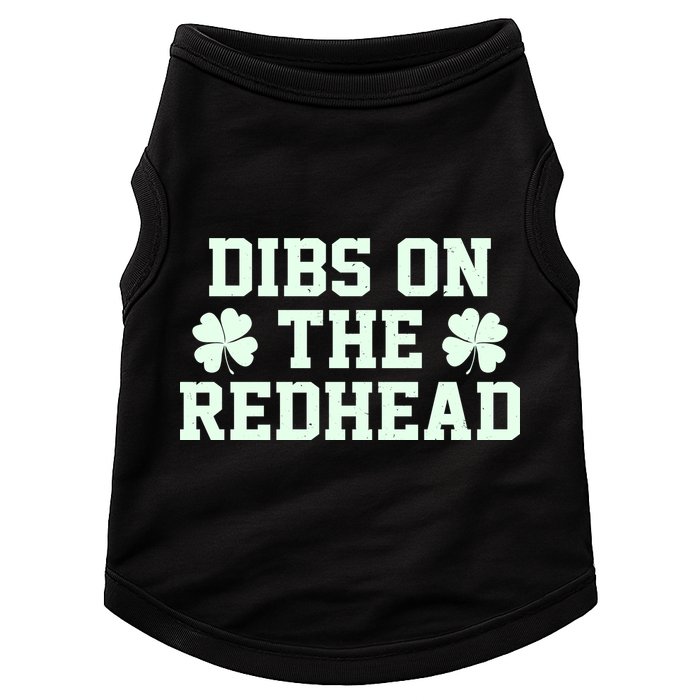 Funny St Patrick's Day Dibs On The Redhead Doggie Tank