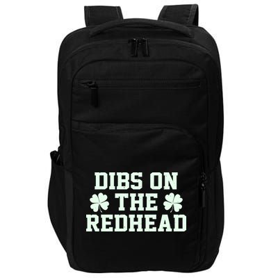 Funny St Patrick's Day Dibs On The Redhead Impact Tech Backpack