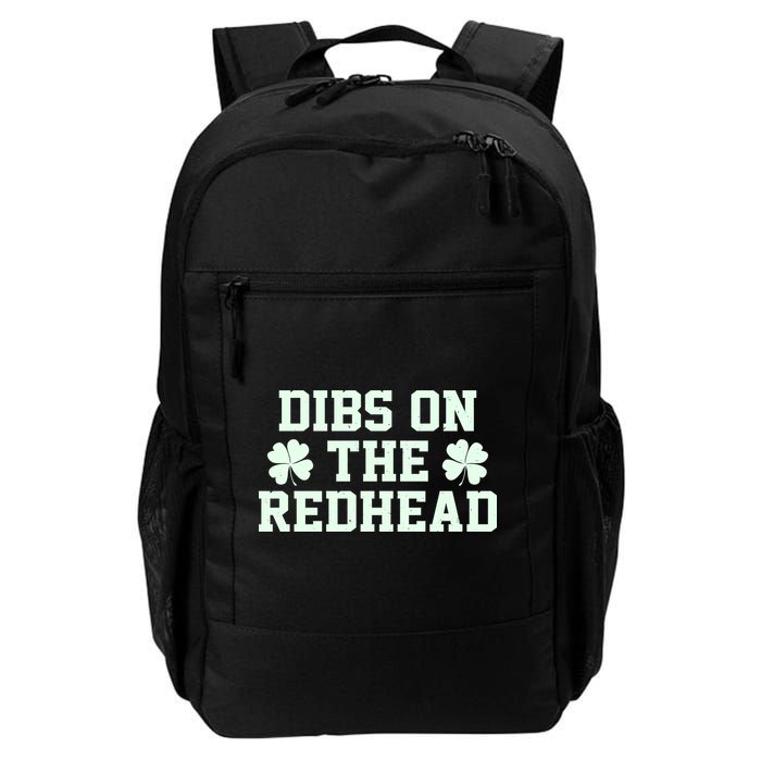Funny St Patrick's Day Dibs On The Redhead Backpack