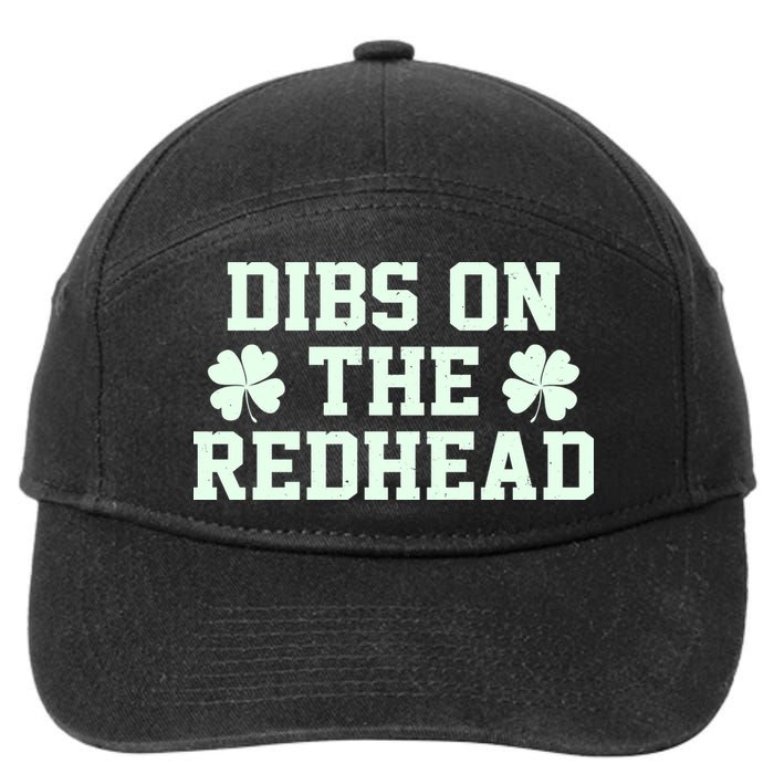 Funny St Patrick's Day Dibs On The Redhead 7-Panel Snapback Hat