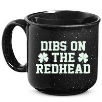 Funny St Patrick's Day Dibs On The Redhead 15oz Campfire Ceramic Mug