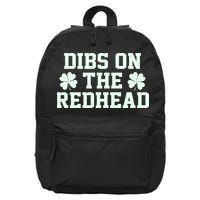 Funny St Patrick's Day Dibs On The Redhead 16 in Basic Backpack