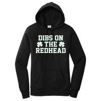 Funny St Patrick's Day Dibs On The Redhead Women's Pullover Hoodie