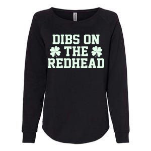 Funny St Patrick's Day Dibs On The Redhead Womens California Wash Sweatshirt