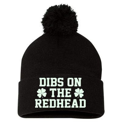 Funny St Patrick's Day Dibs On The Redhead Pom Pom 12in Knit Beanie