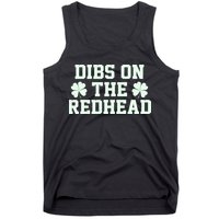 Funny St Patrick's Day Dibs On The Redhead Tank Top