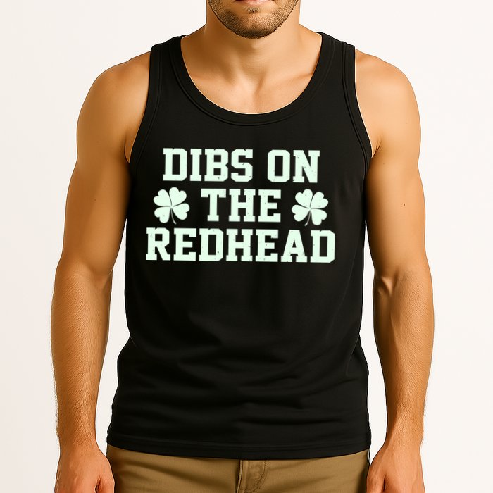 Funny St Patrick's Day Dibs On The Redhead Tank Top