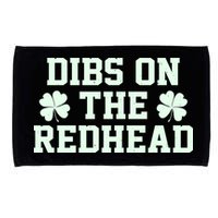 Funny St Patrick's Day Dibs On The Redhead Microfiber Hand Towel
