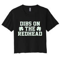 Funny St Patrick's Day Dibs On The Redhead Crop Top
