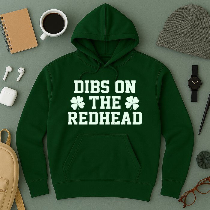 Funny St Patrick's Day Dibs On The Redhead Hoodie