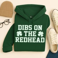 Funny St Patrick's Day Dibs On The Redhead Hoodie