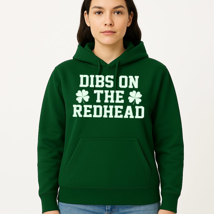 Funny St Patrick's Day Dibs On The Redhead Hoodie
