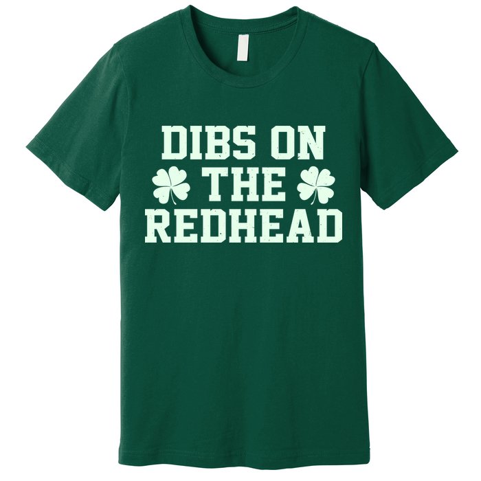 Funny St Patrick's Day Dibs On The Redhead Premium T-Shirt
