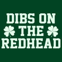 Funny St Patrick's Day Dibs On The Redhead Premium T-Shirt
