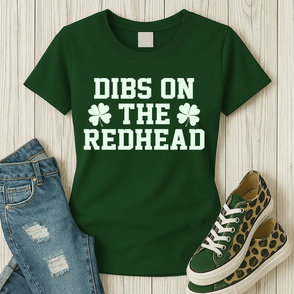 Funny St Patrick's Day Dibs On The Redhead Womens T-Shirt