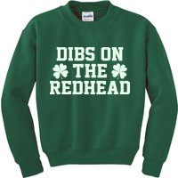 Funny St Patrick's Day Dibs On The Redhead Kids Sweatshirt