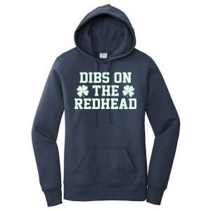 Funny St Patrick's Day Dibs On The Redhead Women's Pullover Hoodie