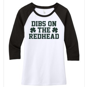 Funny St Patrick's Day Dibs On The Redhead Women's Tri-Blend 3/4-Sleeve Raglan Shirt