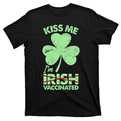 Funny St Patrick's Day Kiss Me I'm Irish Vaccinated T-Shirt