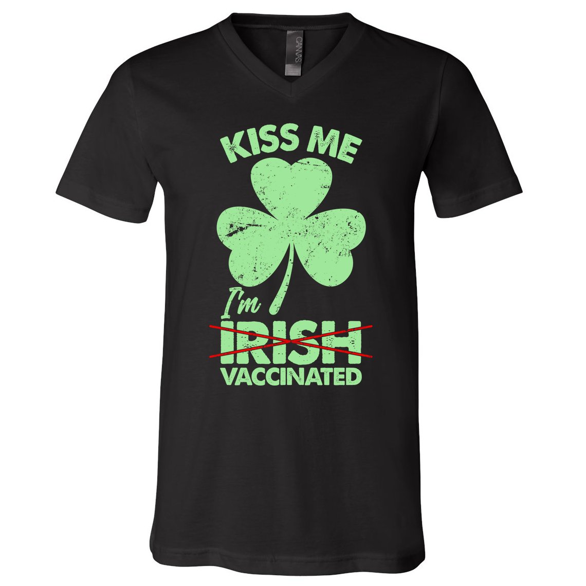 Funny St Patrick's Day Kiss Me I'm Irish Vaccinated V-Neck T-Shirt