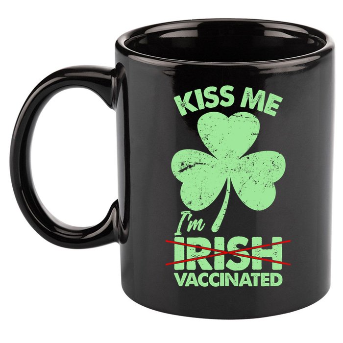 Funny St Patrick's Day Kiss Me I'm Irish Vaccinated 11oz C Handle Ceramic Mug