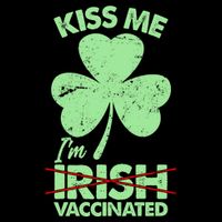 Funny St Patrick's Day Kiss Me I'm Irish Vaccinated Drawstring Bag