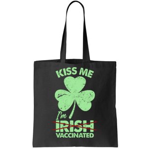 Funny St Patrick's Day Kiss Me I'm Irish Vaccinated Tote Bag