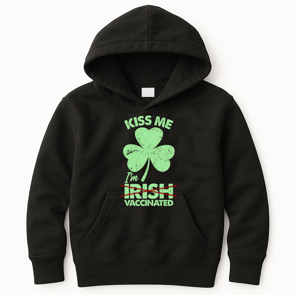 Funny St Patrick's Day Kiss Me I'm Irish Vaccinated Kids Hoodie