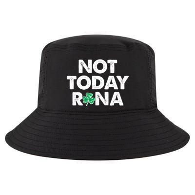 Funny St Patrick's Day Not Today Rona  Cool Comfort Performance Bucket Hat