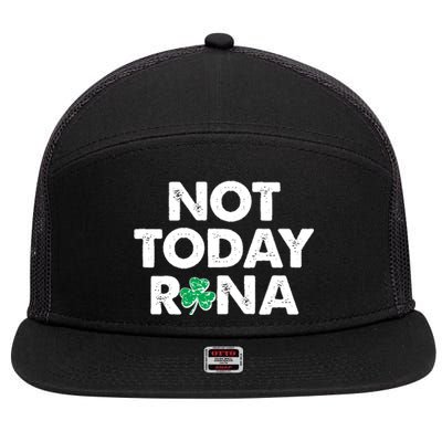 Funny St Patrick's Day Not Today Rona  7 Panel Mesh Trucker Snapback Hat