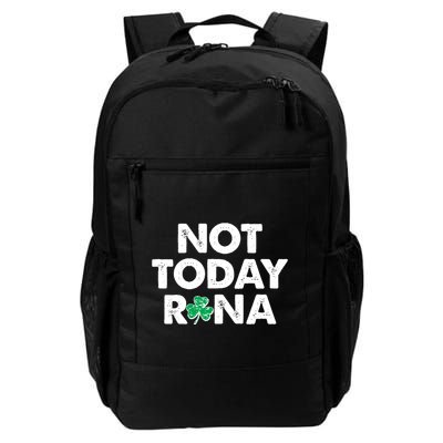 Funny St Patrick's Day Not Today Rona  Daily Commute Backpack