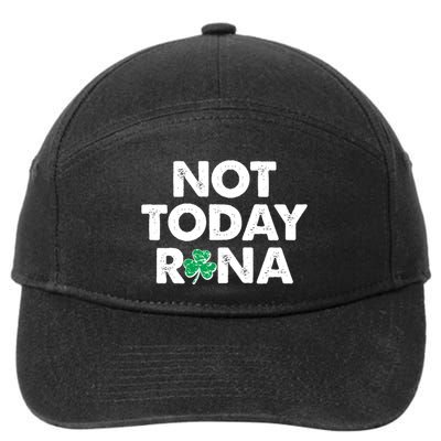 Funny St Patrick's Day Not Today Rona  7-Panel Snapback Hat