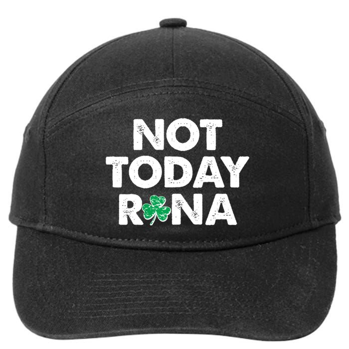 Funny St Patrick's Day Not Today Rona  7-Panel Snapback Hat