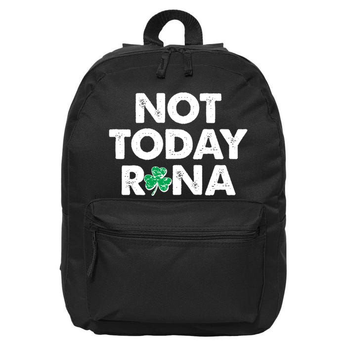 Funny St Patrick's Day Not Today Rona  16 in Basic Backpack